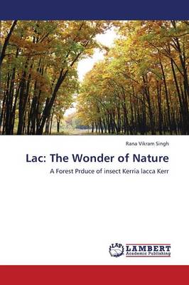 Lac: The Wonder of Nature (Paperback)