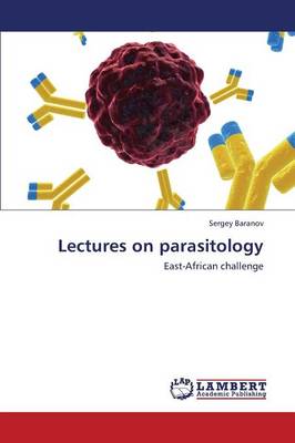 Lectures on Parasitology (Paperback)