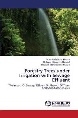 Forestry Trees Under Irrigation with Sewage Effluent (Paperback)
