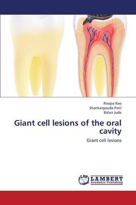 Giant Cell Lesions of the Oral Cavity (Paperback)