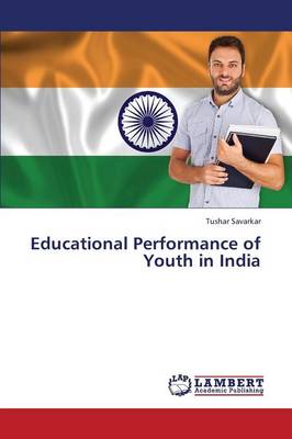 Educational Performance of Youth in India (Paperback)