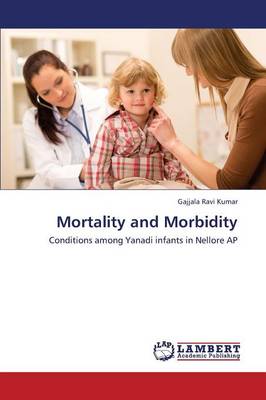 Mortality and Morbidity (Paperback)