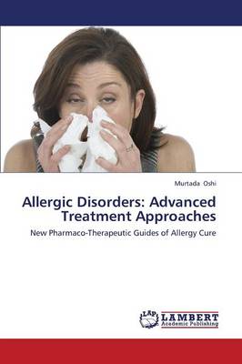Allergic Disorders: Advanced Treatment Approaches (Paperback)