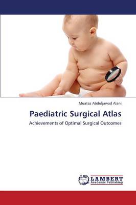 Paediatric Surgical Atlas (Paperback)