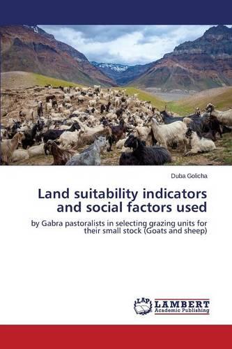 Land Suitability Indicators and Social Factors Used (Paperback)