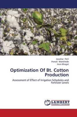 Optimization of BT. Cotton Production (Paperback)