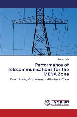 Performance of Telecommunications for the Mena Zone (Paperback)