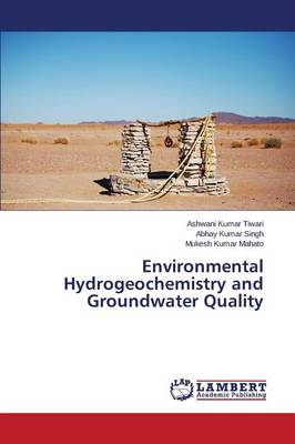 Environmental Hydrogeochemistry and Groundwater Quality (Paperback)