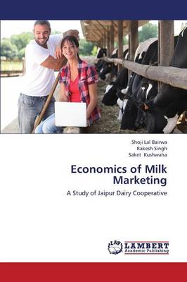 Economics of Milk Marketing (Paperback)