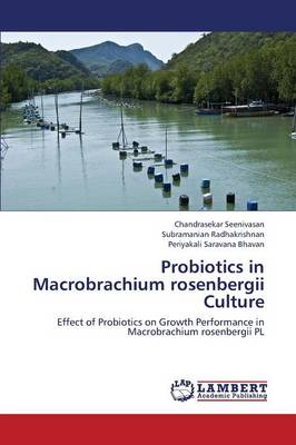 Probiotics in Macrobrachium Rosenbergii Culture (Paperback)