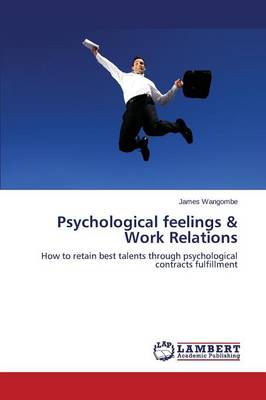 Psychological Feelings & Work Relations (Paperback)