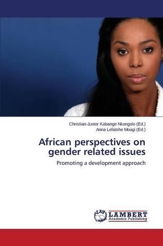 African Perspectives on Gender Related Issues (Paperback)