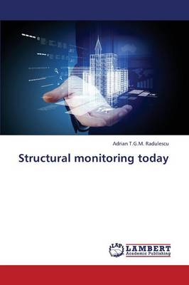 Structural Monitoring Today (Paperback)
