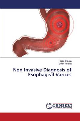 Non Invasive Diagnosis of Esophageal Varices (Paperback)
