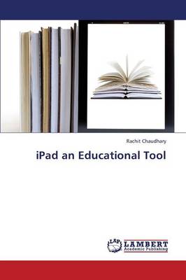 iPad an Educational Tool (Paperback)