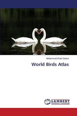 World Birds Atlas (Paperback)