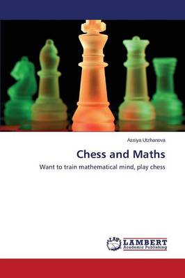 Chess and Maths (Paperback)