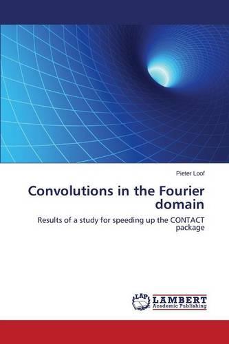 Convolutions in the Fourier Domain (Paperback)