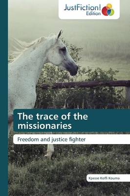 The Trace of the Missionaries (Paperback)