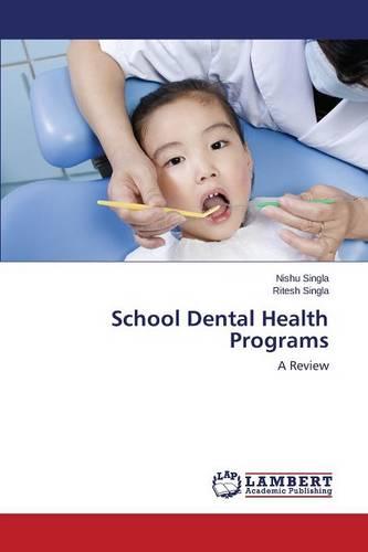 School Dental Health Programs (Paperback)