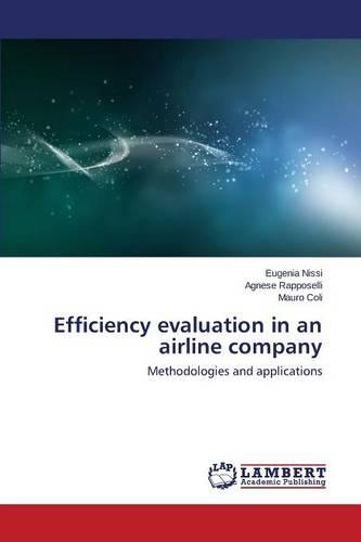 Efficiency Evaluation in an Airline Company (Paperback)