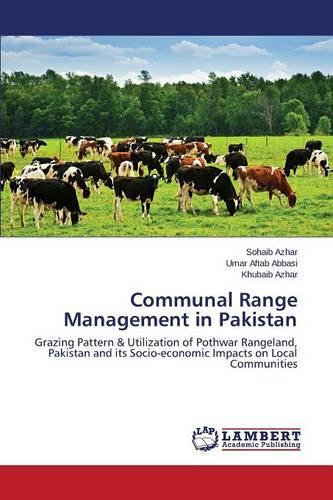 Communal Range Management in Pakistan (Paperback)