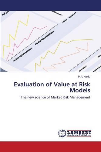Evaluation of Value at Risk Models (Paperback)