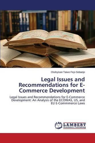 Legal Issues and Recommendations for E-Commerce Development (Paperback)