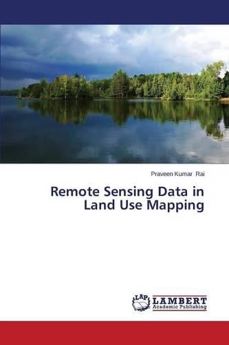 Remote Sensing Data in Land Use Mapping (Paperback)