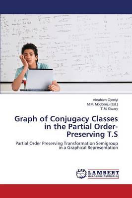 Graph of Conjugacy Classes in the Partial Order-Preserving T.S (Paperback)