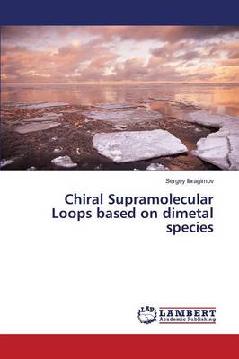 Chiral Supramolecular Loops Based on Dimetal Species (Paperback)