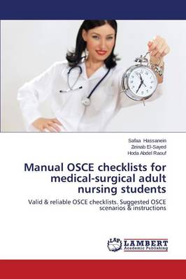 Manual OSCE Checklists for Medical-Surgical Adult Nursing Students (Paperback)