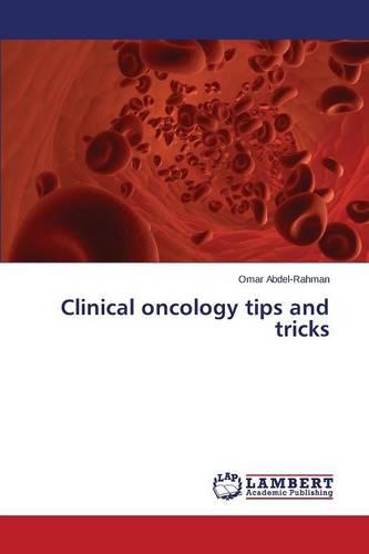 Clinical Oncology Tips and Tricks (Paperback)