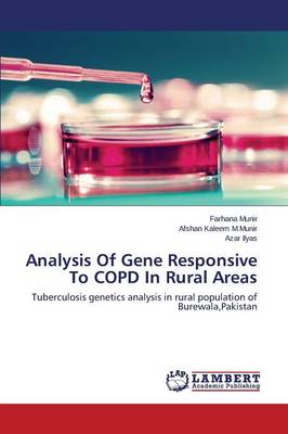 Analysis of Gene Responsive to Copd in Rural Areas (Paperback)