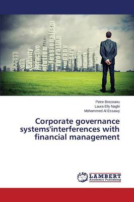 Corporate Governance Systems'interferences with Financial Management (Paperback)