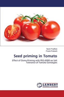 Seed Priming in Tomato (Paperback)