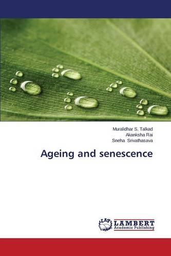 Ageing and Senescence (Paperback)