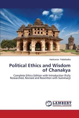 Political Ethics and Wisdom of Chanakya (Paperback)