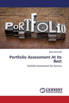 Portfolio Assessment at Its Best (Paperback)