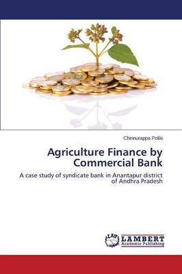 Agriculture Finance by Commercial Bank (Paperback)