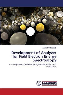 Development of Analyzer for Field Electron Energy Spectroscopy (Paperback)