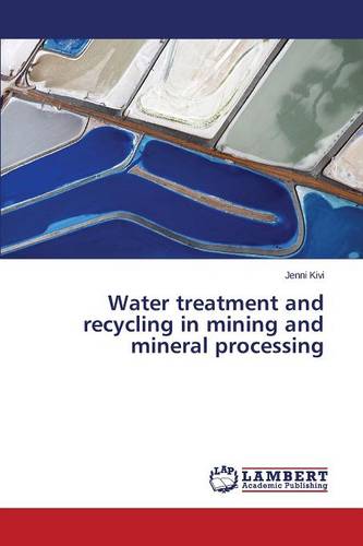 Water Treatment and Recycling in Mining and Mineral Processing (Paperback)