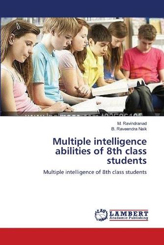 Multiple Intelligence Abilities of 8th Class Students (Paperback)