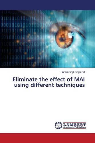 Eliminate the Effect of Mai Using Different Techniques (Paperback)