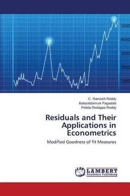 Residuals and Their Applications in Econometrics (Paperback)