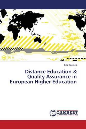 Distance Education & Quality Assurance in European Higher Education (Paperback)