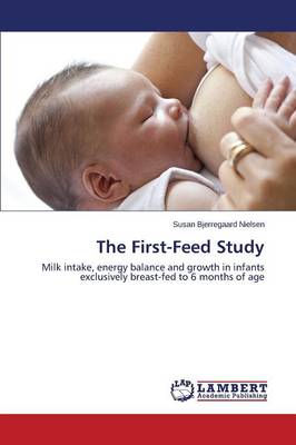 The First-Feed Study (Paperback)