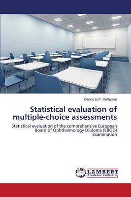 Statistical Evaluation of Multiple-Choice Assessments (Paperback)