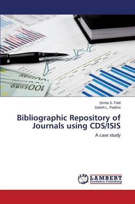 Bibliographic Repository of Journals Using CDs/Isis (Paperback)