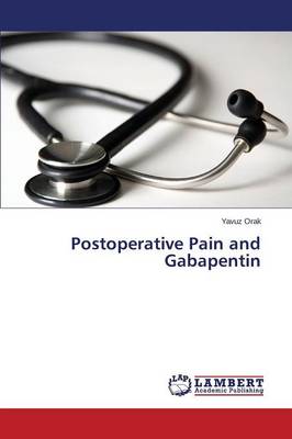 Postoperative Pain and Gabapentin (Paperback)